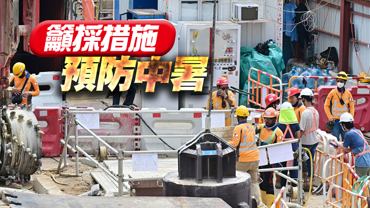 本港今日酷熱最高34度 勞工處：黃色工作暑熱警告生效